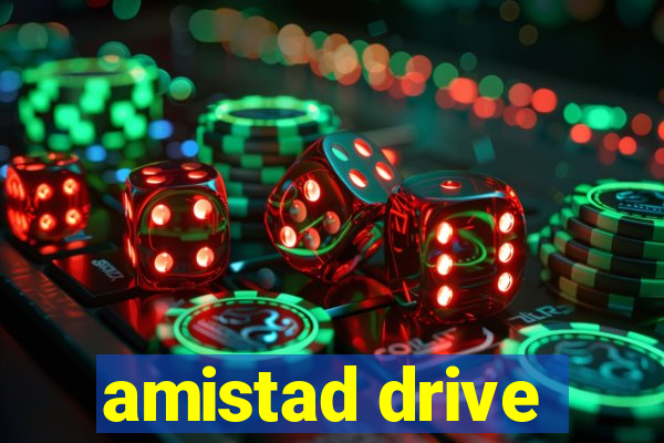 amistad drive